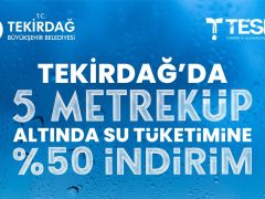 TEKİRDAĞ’DA 5 METREKÜP ALTINDA SU TÜKETİMİNE YÜZDE 50 İNDİRİM