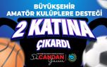 BÜYÜKŞEHİR AMATÖR KULÜPLERE DESTEĞİ 2 KATINA ÇIKARDI